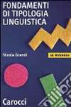 Fondamenti di tipologia linguistica libro di Grandi Nicola