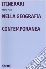 Itinerari nella geografia contemporanea