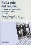 Nella rete del regime. Gli antifascisti del parmense nelle carte di polizia (1922-1943) libro