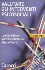 Valutare gli interventi psicosociali libro