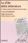 La sfida della letteratura. Scrittori e poteri nell'Italia del Novecento libro di Novello N. (cur.)