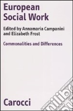 European social work. Commonalities and differences libro