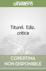 Titurel. Ediz. critica libro