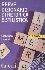 Breve dizionario di retorica e stilistica libro