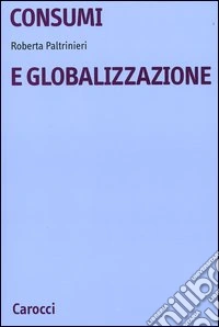 Consumi e globalizzazione