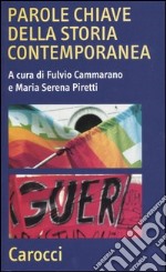 Parole chiave della storia contemporanea libro