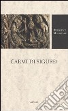 Carmi di Sigurd. Testo faeroese a fronte. Ediz. critica libro