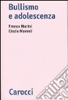 Bullismo e adolescenza libro