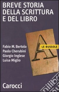 Breve storia della scrittura e del libro