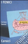 I Fenici libro di Bonnet Corinne