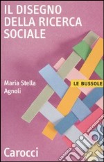 Il disegno della ricerca sociale libro