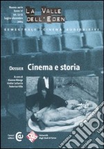 La valle dell'Eden (2004). Vol. 12-13: Dossier cinema e storia libro