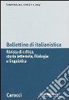 Bollettino di italianistica. Rivista di critica, storia letteraria, filologia e linguistica (2004). Vol. 1 libro