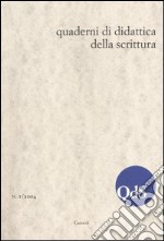 QdS. Quaderni di didattica della scrittura (2004). Vol. 1 libro