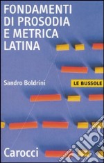 Fondamenti di prosodia e metrica latina libro