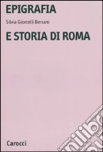 Epigrafia e storia di Roma libro usato