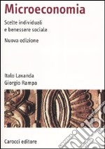 Microeconomia. Scelte individuali e benessere sociale