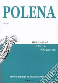 Polena. Rivista italiana di analisi elettorale (2004). Vol. 2 libro