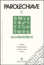 Parolechiave (2004). Vol. 31: Occidentalismi libro