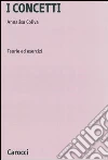I concetti. Teorie ed esercizi libro di Coliva Annalisa