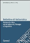 Bollettino di italianistica. Rivista di critica, storia letteraria, filologia e linguistica (2004). Vol. 2 libro