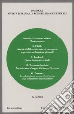 Passaggi (2004). Rivista italiana di scienze transculturali. Vol. 8 libro