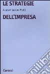 Le strategie dell'impresa libro di Pilotti L. (cur.)