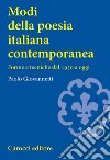 Modi della poesia italiana contemporanea. Forme e tecniche dal 1950 a oggi libro