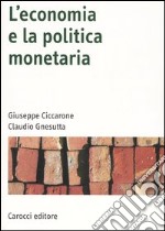 L'economia e la politica monetaria