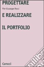 Progettare e realizzare il portfolio libro