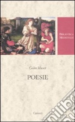 Poesie. Testo francese a fronte. Ediz. critica libro