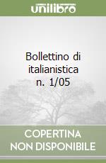 Bollettino di italianistica n. 1/05 libro