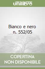 Bianco e nero n. 552/05 libro