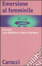 Emersione al femminile libro