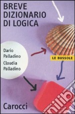 Breve dizionario di logica libro