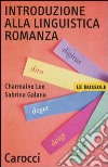 Introduzione alla linguistica romanza libro