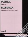 Politica economica. Introduzione all'economia dello sviluppo libro di Valli Vittorio