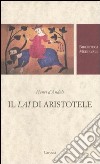 Il lai di Aristotele. Testo francese a fronte libro