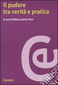 Il pudore tra verità e pratica