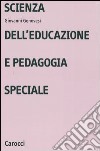 Scienza dell'educazione e pedagogia speciale libro