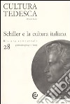 Cultura tedesca. Vol. 28: Schiller e la cultura italiana libro