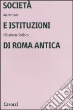 Società e istituzioni di Roma antica libro