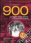 Novecento (2005). Vol. 12: Le faglie della storia: il Quarantacinque libro