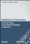 Bollettino di italianistica. Rivista di critica, storia letteraria, filologia e linguistica (2005). Vol. 2 libro