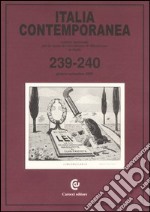 Italia contemporanea. Vol. 239-240 libro