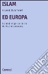 Islam ed Europa. I simboli religiosi nei diritti del vecchio continente libro