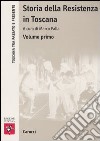 Storia della Resistenza in Toscana. Vol. 1 libro