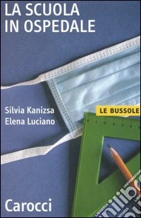 La scuola in ospedale libro