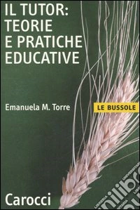 Il tutor: teorie e pratiche educative