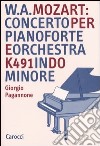 W. A. Mozart: concerto per pianoforte e orchestra K491 in do minore libro